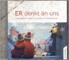 ER denkt an uns (Audio-CD)